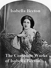 The Complete Works of Isabella Beeton