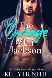 The Courage of Eli Jackson