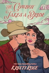 The Cowboy Takes A Bride