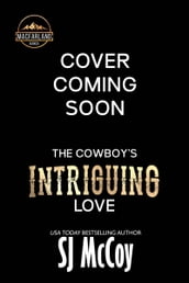 The Cowboy s Intriguing Love
