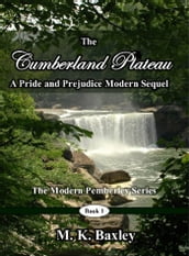 The Cumberland Plateau: A Pride and Prejudice Modern Sequel