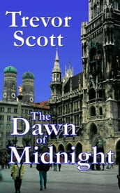 The Dawn of Midnight