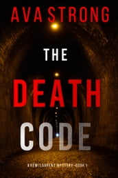 The Death Code (A Remi Laurent FBI Suspense ThrillerBook 1)