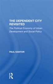 The Dependent City Revisited