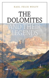 The Dolomites and their legends