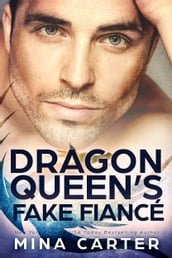 The Dragon Queen s Fake Fiancé
