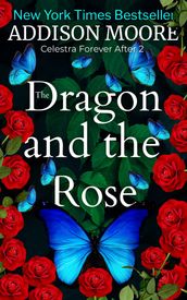 The Dragon and the Rose
