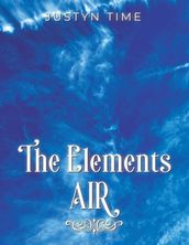 The Elements - Air