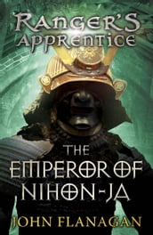 The Emperor of Nihon-Ja (Ranger s Apprentice Book 10)