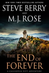 The End of Forever: A Cassiopeia Vitt Adventure