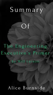 The Engineering Executive s Primer by Will Larson