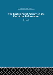 The English Parish Clergy on the Eve of the Reformation