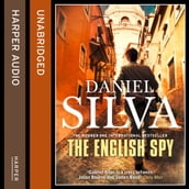 The English Spy: An unputdownable thriller from the New York Times bestselling author