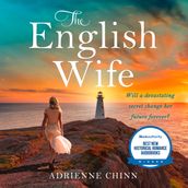 The English Wife: The international bestselling, sweeping and emotional historical romance novel