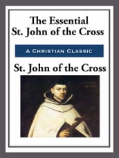 The Essential St. John of the Cross