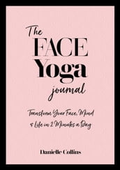 The Face Yoga Journal