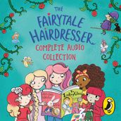 The Fairytale Hairdresser Complete Audio Collection