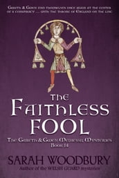 The Faithless Fool (A Gareth & Gwen Medieval Mystery)