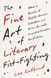 The Fine Art of Literary Fist-Fighting