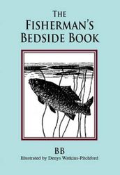 The Fisherman s Bedside Book