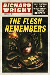 The Flesh Remembers