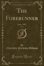 The Forerunner, Vol. 2