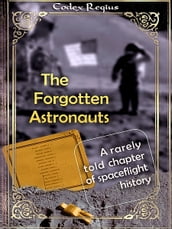 The Forgotten Astronauts