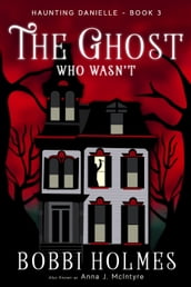 The Ghost Who Wasn t