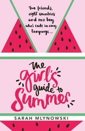 The Girl s Guide to Summer