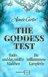 The Goddess Test - Kurzromane