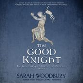 The Good Knight (A Gareth & Gwen Medieval Mystery)