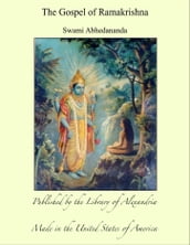 The Gospel of Ramakrishna