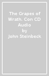 The Grapes of Wrath. Con CD Audio