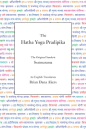 The Hatha Yoga Pradipika (Translated)