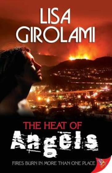 The Heat of Angels - Lisa Girolami