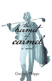 The Hermit of Carmel