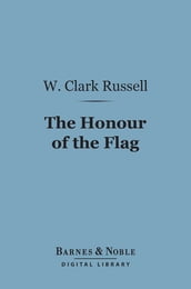 The Honour of the Flag (Barnes & Noble Digital Library)