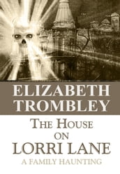 The House on Lorri Lane