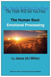 The Human Soul: Emotional Processing