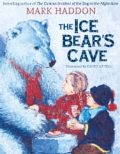The Ice Bear s Cave