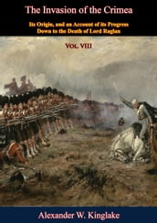 The Invasion of the Crimea: Vol. VIII [Sixth Edition]