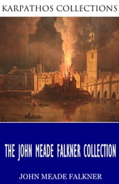 The John Meade Falkner Collection