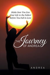 The Journey of Andrea