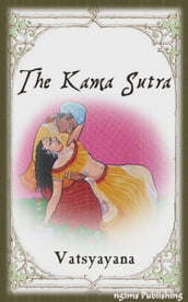 The Kama Sutra of Vatsyayana (Illustrated + FREE audiobook link + Active TOC)