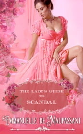 The Lady s Guide to Scandal