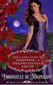 The Lady s Guide to Tempting a Transylvanian Count