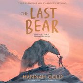 The Last Bear: Winner of the Blue Peter Award  A dazzling debut  THE TIMES