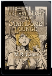 The Last Night at the Star Dome Lounge