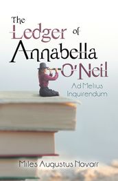 The Ledger of Annabella O Neil