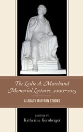 The Leslie A. Marchand Memorial Lectures, 20002015